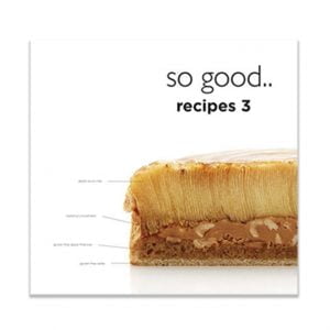 So Good.. recipes #3 – från so good magazine - Den mest omfattande, fullständiga och aktuella receptsamling inom konditori och dessertkök.